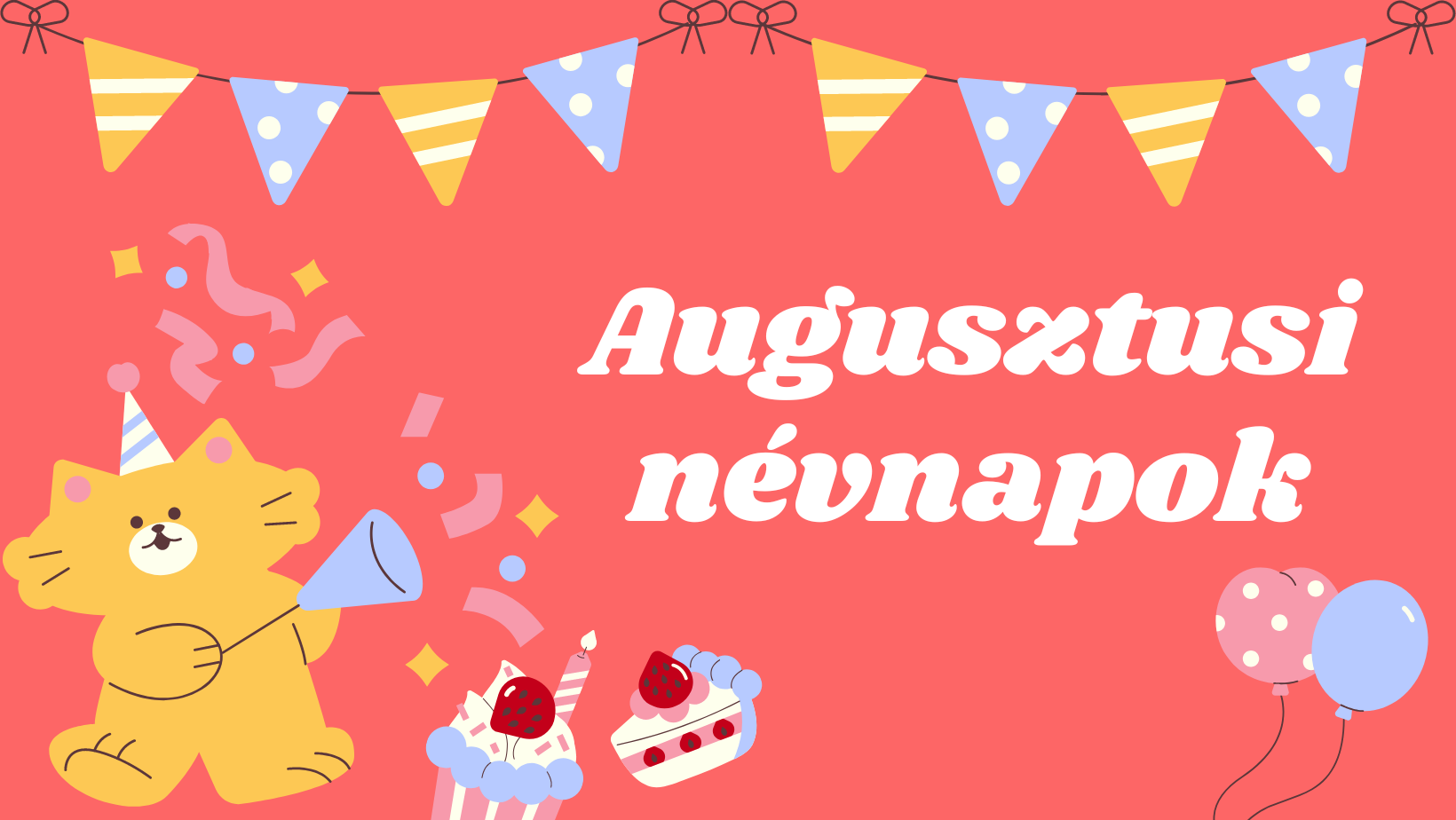 Augusztusi névnapok: Milyen névnapok vannak augusztusban? című cikk borítóképe