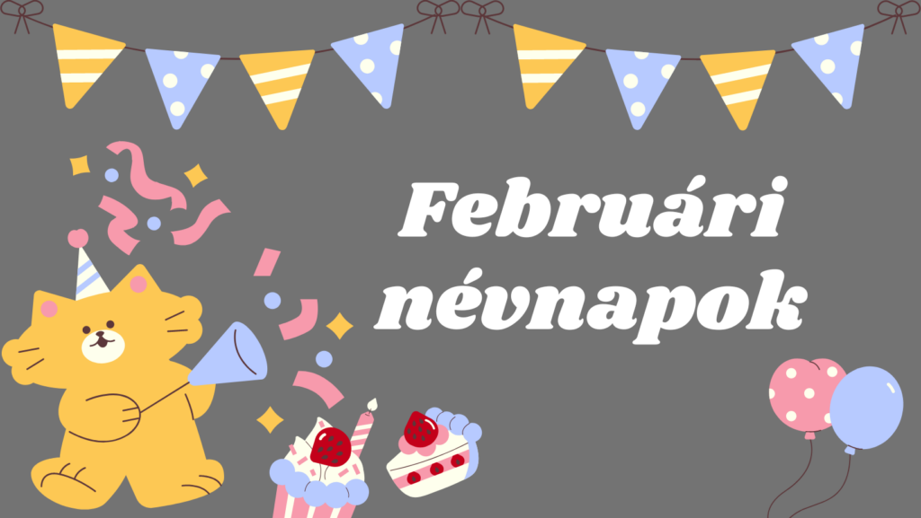 Februári névnapok: Milyen névnapok vannak februárban?